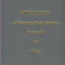 Shealy, George Benet Doc. Mollohon: A Newberry, South Carolina, Cotton Mill And Village