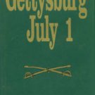 Martin, David G. Gettysburg: July 1