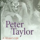 McAlexander, Hubert H. Peter Taylor: A Writer's Life