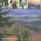 Morton, Hugh. Hugh Morton's North Carolina
