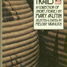 Austin, Mary. Western Trails: A Collection Of Short Stories By Mary Austin