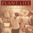 Duncan, Pamela. Plant Life
