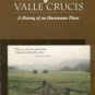 Hughes, I Harding. Valle Crucis: A History Of An Uncommon Place