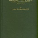 Dempsey, Elam Franklin. Life Of Bishop Dickey: Bishop Of The Methodist Episcopal Church, South