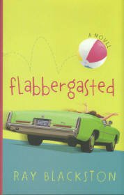 Blackston, Ray. Flabbergasted