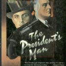 Roosevelt, Elliott. The President's Man: A Blackjack Endicott Novel