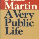 Martin, Paul. A Very Public Life, Volume I: Far From Home