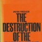 Presser, Jacob. The Destruction of the Dutch Jews