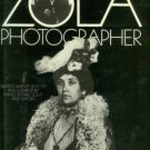Emile-Zola, Francois, and Massin, Compilers. Zola Photographer
