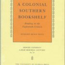 Davis, Richard Beale. A Colonial Southern Bookshelf: Reading in the Eighteenth Century