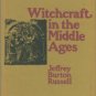 Russell, Jeffrey Burton. Witchcraft in the Middle Ages