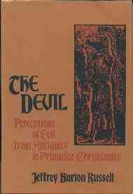 Russell, Jeffrey Burton. The Devil: Perceptions of Evil from Antiquity to Primitive Christianity