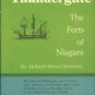 Howard, Robert West. Thundergate: The Forts of Niagara