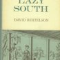 Bertelson, David. The Lazy South