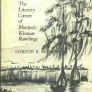 Bigelow, Gordon E. Frontier Eden: The Literary Career of Marjorie Kinnan Rawlings