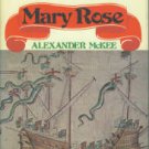 McKee, Alexander. King Henry VIII's Mary Rose
