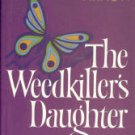 Arnow, Harriette Simpson. The Weedkiller's Daughter