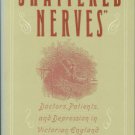Oppenheim, Janet. Shattered Nerves: Doctors, Patients, and Depression in Victorian England