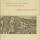 Beckham, Sue Bridwell. Depression Post Office Murals and Southern Culture: A Gentle Reconstruction