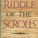 Del Medico, H. E. The Riddle of the Scrolls