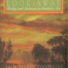 Pennington, Estill Curtis. Look Away: Reality and Sentiment in Southern Art