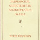 Erickson, Peter. Patriarchal Structures in Shakespeare's Drama