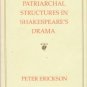 Erickson, Peter. Patriarchal Structures in Shakespeare's Drama