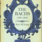 Young, Percy M. The Bachs, 1500-1850