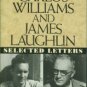 Witemeyer, Hugh, Ed. William Carlos Williams and James Laughlin: Selected Letters
