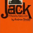 Sinclair, Andrew. Jack: A Biography of Jack London