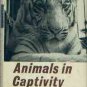 Street, Philip. Animals in Captivity