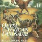 Jacobs, Louis. Quest for the African Dinosaurs: Ancient Roots of the Modern World