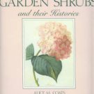 Coats, Alice M. Garden Shrubs and Their Histories