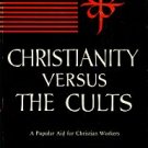 Van Baalen, J. K. Christianity Versus The Cults