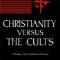 Van Baalen, J. K. Christianity Versus The Cults