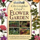 Lloyd, Christopher. Christopher Lloyd's Flower Garden