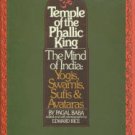 Baba, Pagal. Temple of the Phallic King. The Mind of India: Yogis, Swamis, Sufis and Avataras