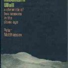 Matthiessen, Peter. Under the Mountain Wall: A Chronicle of Two Seasons in the Stone Age