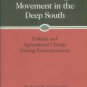Fitzgerald, Michael W. The Union League Movement in the Deep South...