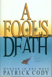 Cody, Patrick. A Fool's Death