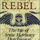 Williams, Selma R. Divine Rebel: The Life of Anne Marbury Hutchinson
