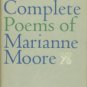 Moore, Marianne. The Complete Poems of Marianne Moore