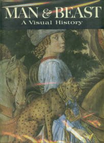 Boudet, Jacques. Man and Beast: A Visual History