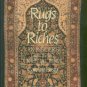 Bosly, Caroline. Rugs to Riches: An Insider's Guide to Oriental Rugs