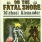 Alexander, Michael. Mrs. Fraser on the Fatal Shore