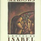 Allende, Isabel. Of Love and Shadows