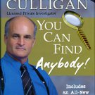 Culligan, Joseph. You Can Find Anybody!