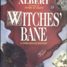 Albert, Susan Wittig. Witches' Bane