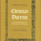 De Cordoba, Pedro. Christian Doctrine for the Instruction and Information of the Indians