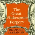 Grebanier, Bernard. The Great Shakespeare Forgery